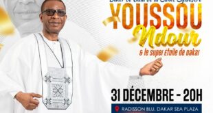 Youssou Ndour et l'orchestre du super étoile propose un concert du nouvel an à l'hôtel Radisson Blu Sea Plaza de Dakar le 31 décembre